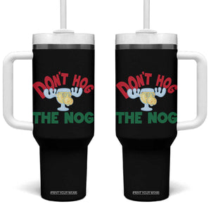 Funny Dont Hog The Nog Christmas Movie Tumbler With Handle Xmas Vacation Eggnog Moose TS11 One Size: 40 oz Black Print Your Wear