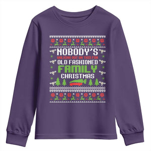 Funny Christmas Vacation Movie Youth Sweatshirt Nobodys Walking Out On This Fun Old Fashioned Family Christmas TS11 Purple Print Your Wear