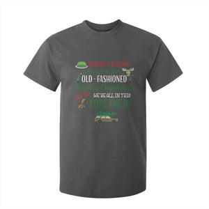 Funny Xmas Vacation Movie T Shirt For Kid Nobody Walking Out On This Fun Old Fashioned Family Christmas TS11 Dark Heather Print Your Wear