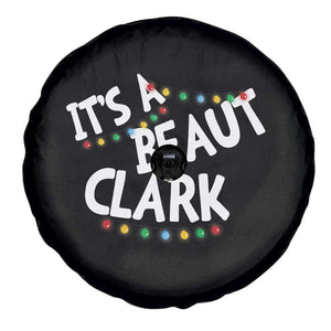 Funny Xmas Movie Its A Beaut Clark Spare Tire Cover Christmas Vacation Holiday Lights TS11 Print Your Wear