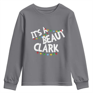 Funny Xmas Movie Its A Beaut Clark Youth Sweatshirt Christmas Vacation Holiday Lights TS11 Charcoal Print Your Wear