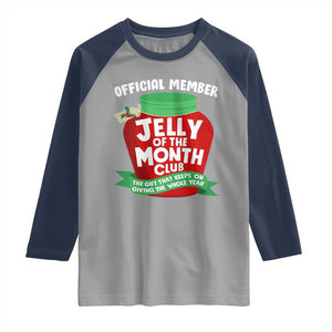Funny Christmas Vacation Movie Raglan Shirt Official Member Jelly Of The Month Club TS11 Sport Gray Navy Print Your Wear