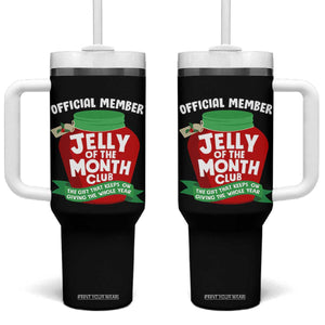 Funny Christmas Vacation Movie Tumbler With Handle Official Member Jelly Of The Month Club TS11 One Size: 40 oz Black Print Your Wear
