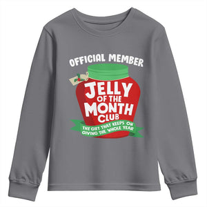 Funny Christmas Vacation Movie Youth Sweatshirt Official Member Jelly Of The Month Club TS11 Charcoal Print Your Wear