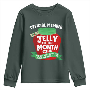 Funny Christmas Vacation Movie Youth Sweatshirt Official Member Jelly Of The Month Club TS11 Dark Forest Green Print Your Wear