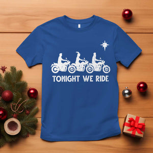 Funny Christmas Christian Biker T Shirt Tonight We Ride Three Wise Men Faith Xmas Motorbikes TS11 Royal Blue Print Your Wear