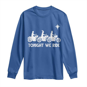 Funny Christmas Christian Biker Long Sleeve Shirt Tonight We Ride Three Wise Men Faith Xmas Motorbikes TS11 Royal Blue Print Your Wear