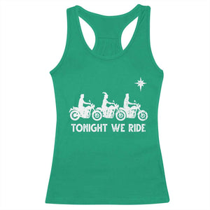 Funny Christmas Christian Biker Racerback Tank Top Tonight We Ride Three Wise Men Faith Xmas Motorbikes TS11 Irish Green Print Your Wear