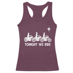 Funny Christmas Christian Biker Racerback Tank Top Tonight We Ride Three Wise Men Faith Xmas Motorbikes TS11 Maroon Print Your Wear