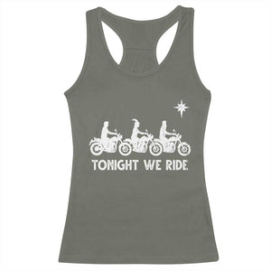 Funny Christmas Christian Biker Racerback Tank Top Tonight We Ride Three Wise Men Faith Xmas Motorbikes TS11 Military Green Print Your Wear