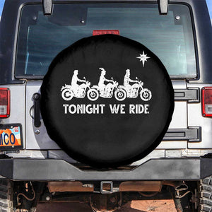Funny Christmas Christian Biker Spare Tire Cover Tonight We Ride Three Wise Men Faith Xmas Motorbikes TS11 No hole Black Print Your Wear