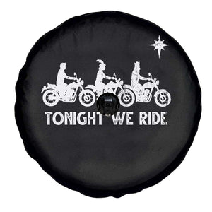 Funny Christmas Christian Biker Spare Tire Cover Tonight We Ride Three Wise Men Faith Xmas Motorbikes TS11 Print Your Wear
