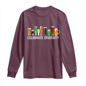 Celebrate Diversity St Patricks Day Beer Drinking Long Sleeve Shirt TS11 Maroon Print Your Wear