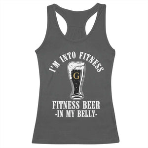 Funny Irish Stout Drinking Racerback Tank Top I Am Into Fitness Fitting Beer In My Belly TS11 Dark Heather Print Your Wear
