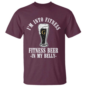 Funny Irish Stout Drinking T Shirt I Am Into Fitness Fitting Beer In My Belly TS11 Maroon Print Your Wear