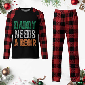 Funny Irish Beer Drinking Plaid Pajama Set Daddy Needs A Beoir Fathers Day TS11 Buffalo Plaid Print Your Wear