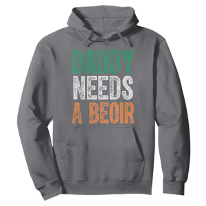 Funny Irish Beer Drinking Hoodie Daddy Needs A Beoir Fathers Day TS11 Charcoal Print Your Wear