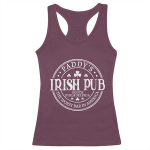 Funny Paddys Irish Pub Racerback Tank Top The Worst Bar In America St Patricks Day Beer Drinking TS11 Maroon Print Your Wear