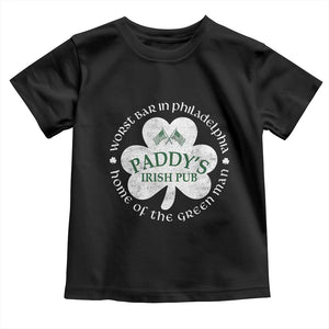 Funny Paddys Irish Pub Toddler T Shirt Worst Bar In Philadelphia St Patricks Day Beer Drinking TS11 Black Print Your Wear