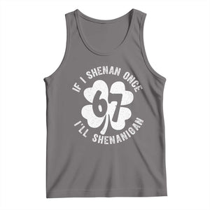 If I Shenan Once I Will Shenanigan 67 Meme Tank Top St Patricks Day Six Seven Clover TS11 Deep Heather Print Your Wear