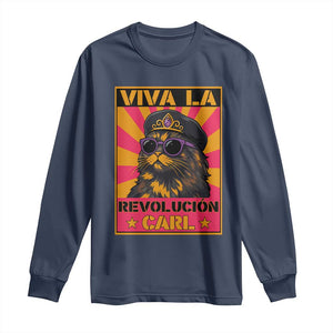 Viva La Revolucion Carl Long Sleeve Shirt Funny Cat Princess Meme TS11 Navy Print Your Wear