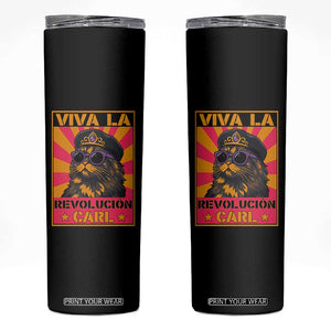 Viva La Revolucion Carl Skinny Tumbler Funny Cat Princess Meme TS11 Black Print Your Wear