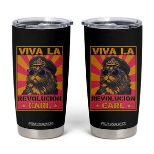 Viva La Revolucion Carl Tumbler Cup Funny Cat Princess Meme TS11 Black Print Your Wear