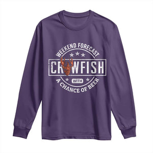 Weekend Forecast Crawfish With A Chance Of Beer Long Sleeve Shirt TS11 Purple Print Your Wear