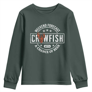 Weekend Forecast Crawfish With A Chance Of Beer Youth Sweatshirt TS11 Dark Forest Green Print Your Wear