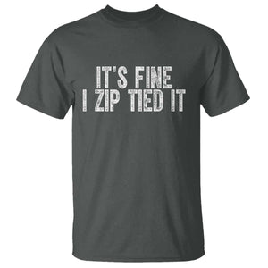Mechanics Car Guy T Shirt Funny It Is Fine I Zip Tied It TS11 Dark Heather Print Your Wear