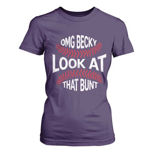 OMG Becky Look At That Bunt Funny Baseball T Shirt For Women TS11 Purple Print Your Wear