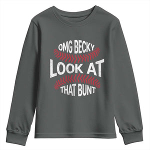 OMG Becky Look At That Bunt Funny Baseball Youth Sweatshirt TS11 Dark Heather Print Your Wear