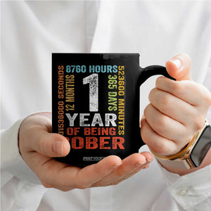 1 Year Of Being Sober Coffee Mug 1 Year Sobriety Anniversary Addiction Recovery TS11 Print Your Wear