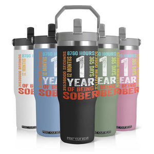 1 Year Of Being Sober Flip Straw Tumbler 1 Year Sobriety Anniversary Addiction Recovery TS11 Print Your Wear