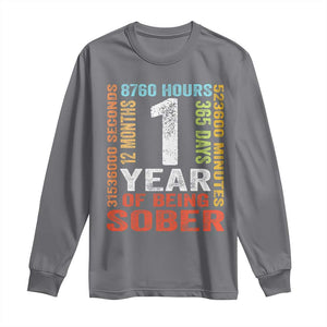 1 Year Of Being Sober Long Sleeve Shirt 1 Year Sobriety Anniversary Addiction Recovery TS11 Charcoal Print Your Wear