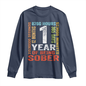 1 Year Of Being Sober Long Sleeve Shirt 1 Year Sobriety Anniversary Addiction Recovery TS11 Navy Print Your Wear