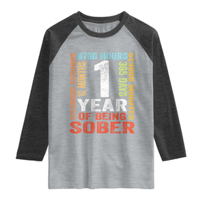1 Year Of Being Sober Raglan Shirt 1 Year Sobriety Anniversary Addiction Recovery TS11 Heather Gray Heather Charcoal Print Your Wear