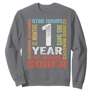 1 Year Of Being Sober Sweatshirt 1 Year Sobriety Anniversary Addiction Recovery TS11 Charcoal Print Your Wear