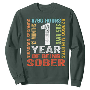 1 Year Of Being Sober Sweatshirt 1 Year Sobriety Anniversary Addiction Recovery TS11 Dark Forest Green Print Your Wear