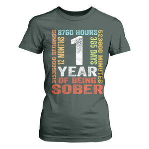 1 Year Of Being Sober T Shirt For Women 1 Year Sobriety Anniversary Addiction Recovery TS11 Dark Forest Green Print Your Wear