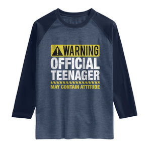 13th Birthday Raglan Shirt Warning Official Teenager May Contain Attitude Funny 13 Years Old TS11 Heather Denim Navy Print Your Wear
