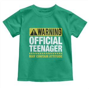 13th Birthday Toddler T Shirt Warning Official Teenager May Contain Attitude Funny 13 Years Old TS11 Irish Green Print Your Wear