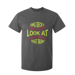 OMG Becky Look At That Bunt Funny Softball T Shirt For Kid TS11 Dark Heather Print Your Wear