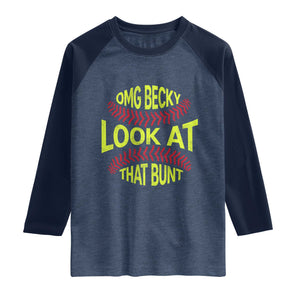 OMG Becky Look At That Bunt Funny Softball Raglan Shirt TS11 Heather Denim Navy Print Your Wear