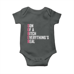 Sobriety Anniversary Baby Onesie Sober Son Of A Bitch Everythings Real Pink AA NA TS11 Dark Heather Print Your Wear