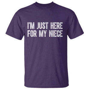 I Am Just Here For My Niece T Shirt Funny Aunt and Uncle TS11 Purple Print Your Wear