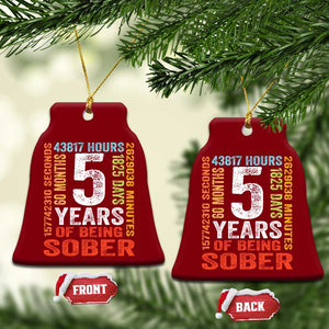 5 Years Of Being Sober Ceramic Ornament 5 Years Sobriety Anniversary Addiction Recovery TS11 Print Your Wear