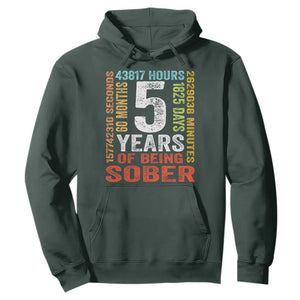 5 Years Of Being Sober Hoodie 5 Years Sobriety Anniversary Addiction Recovery TS11 Dark Forest Green Print Your Wear