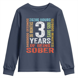 3 Years Of Being Sober Youth Sweatshirt 3 Years Sobriety Anniversary Addiction Recovery TS11 Navy Print Your Wear