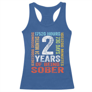 2 Years Of Being Sober Racerback Tank Top 2 Years Sobriety Anniversary Addiction Recovery TS11 Royal Blue Print Your Wear